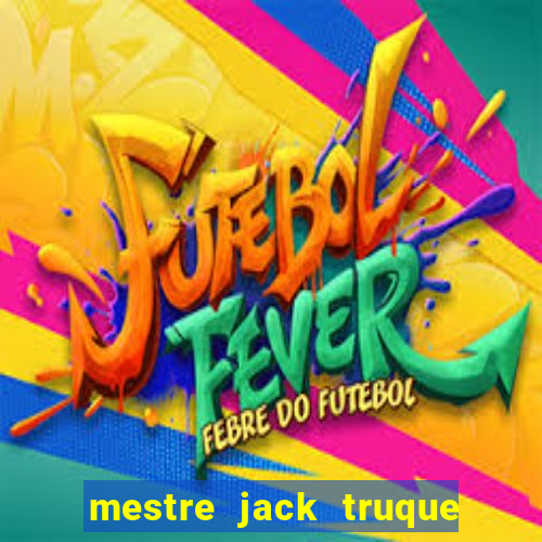 mestre jack truque de morre jack wilder morre em truque de